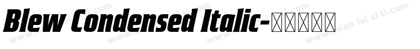Blew Condensed Italic字体转换